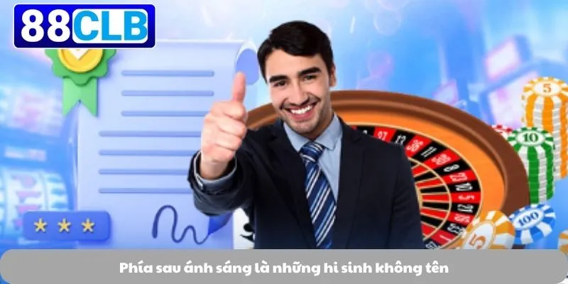 Ceo Nhà Cái 3 Phía sau ánh sáng là những hi sinh không tên