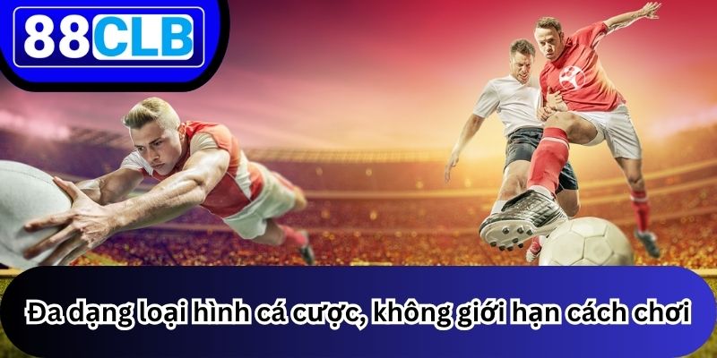 Thể Thao 3 Đa dạng loại hình cá cược, không giới hạn cách chơi