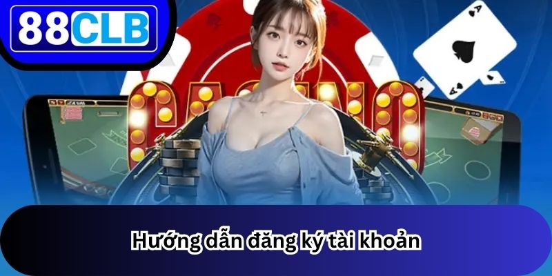 Đăng Ký 2 Hướng dẫn đăng ký tài khoản