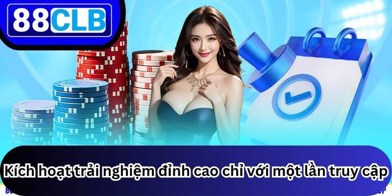 Đăng Nhập 3 Kích hoạt trải nghiệm đỉnh cao chỉ với một lần truy cập