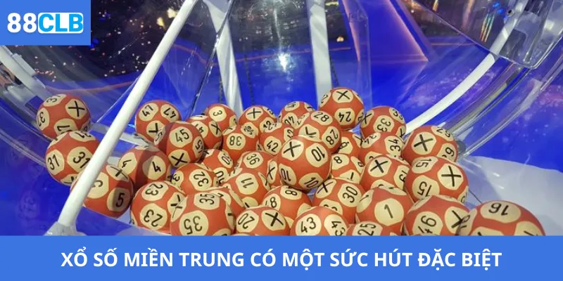 Xổ Số Miền Trung 2 Xổ số miền Trung có một sức hút đặc biệt